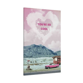 True Romance You're So Cool Canvas