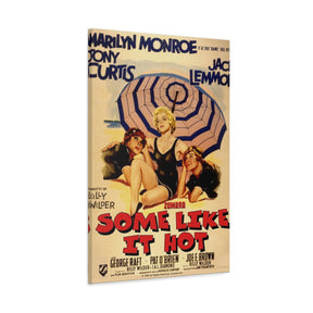 Some Like It Hot Canvas